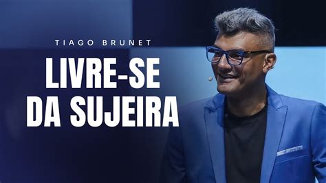 Livre Se Da Sujeira Tiago Brunet YouTube