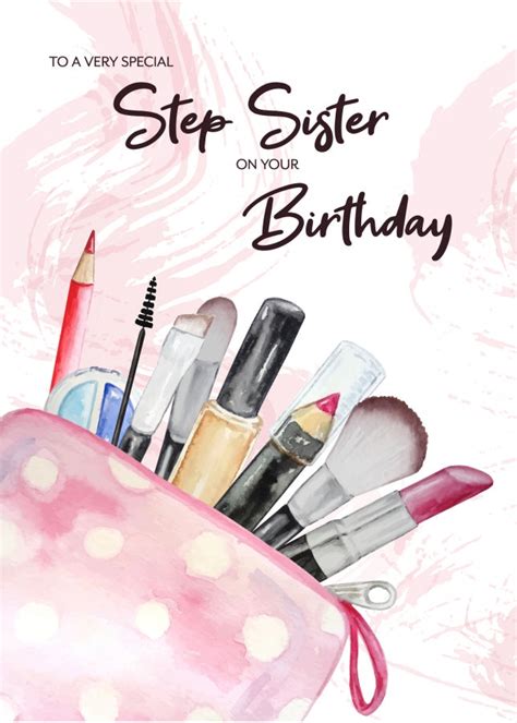 Nice Step Sister Birthday Card For Adult And Teenagers 13th 15th 16t