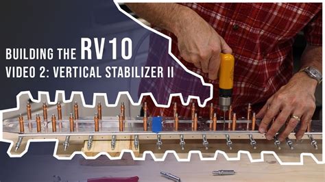 Building The Rv10 Video 2 Vertical Stabilizer October 2021 Youtube