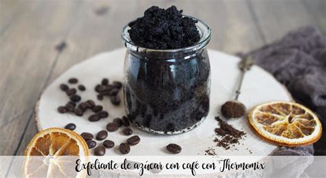 Esfoliante de açúcar café Thermomix receitas para bimby