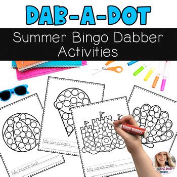 Dab A Dot Summer Bingo Dabber Fine Motor And Writing Activities Tpt