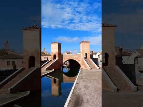 Cosa Vedere E Fare Nei Dintorni Di Comacchio