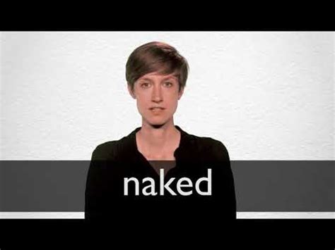 NAKED 的 简体中文 Translation 柯林斯 英语 汉语词典