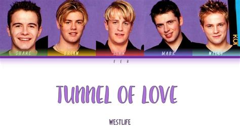 Westlife Tunnel Of Love Color Coded Lyrics Youtube