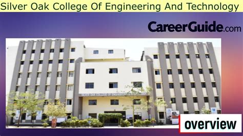 SILVER OAK COLLEGE OF ENGINEERING TECHNOLOGY COLLEGE REVIEW