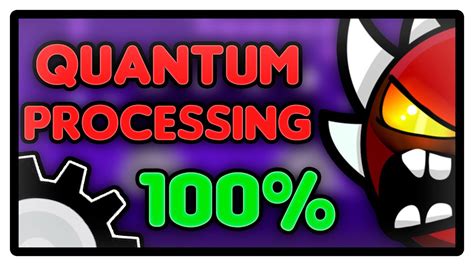 Extreme Demon Quantum Processing 100 By Riot Geometry Dash YouTube