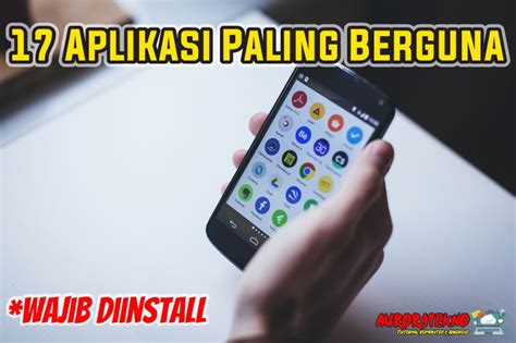 Rekomendasi 9 Aplikasi Wajib Diinstall Di Laptop Riset