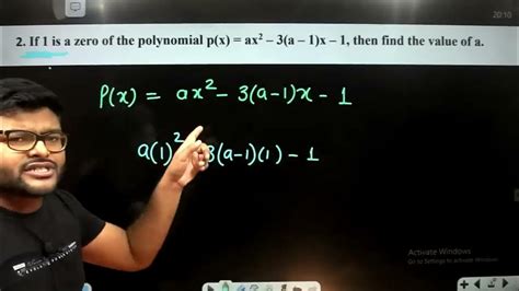 2 If 1 Is A Zero Of The Polynomial P X Ax2 3 A 1 X 1 Then Find The Value Of A Youtube