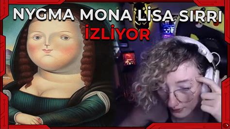 Ceren Nygma Mona Lisa Tablosundaki S R Z Ld Korkun Ger Ekler