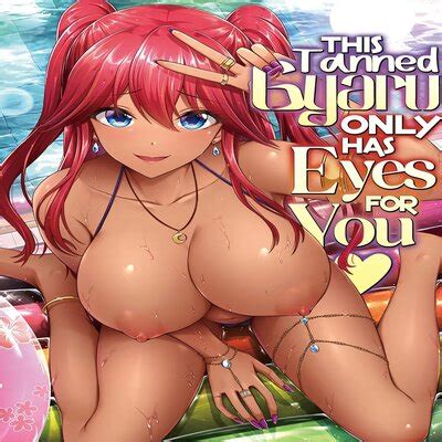 This Tanned Gyaru Only Has Eyes For You Original Hentai By Toba Yuga Read This Tanned Gyaru