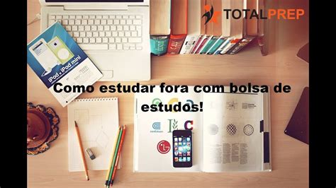 Como Estudar Fora De Gra A Bolsa De Estudos Youtube