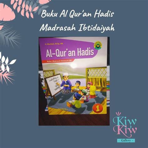 Jual Buku AlQuran Hadis Kelas 1 I MI Kurikulum Madrasah 2019