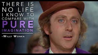 Gene Wilder Willy Wonka Quotes