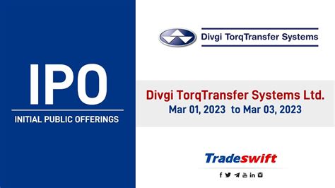 Ipo Divgi Torqtransfer Systems Ltd Mar Mar Youtube