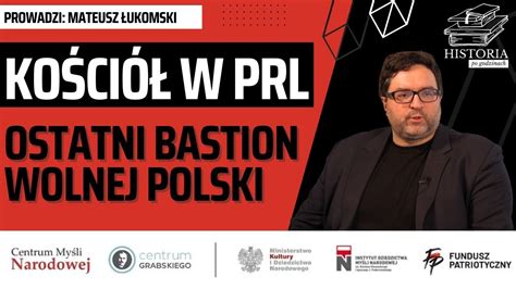 Centrum Myśli Narodowej HPG Kościół w PRL Ostatni bastion wolnej