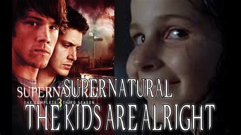 Supernatural The Kids Are Alright Episode Review Youtube