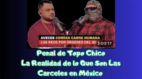 Eramos Los Dueños Del Penal De Topo Chico Y Apodaca ¿que Paso Con El Podcast De Gusgri Y Un Ex