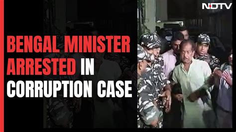 Enforcement Directorate Arrests Bengal Minister In Alleged Corruption