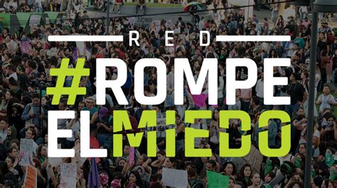 La Red RompeElMiedo se activa para acompañar las movilizaciones del