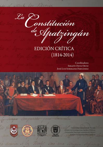 La Constitución De Apatzingán Edición Crítica 1814 1824