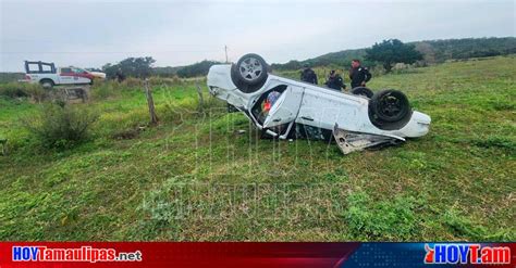 Hoy Tamaulipas Tamaulipas Conductora Resulta Lesionada Tras Volcadura