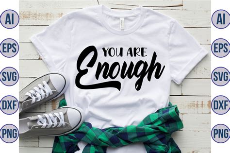 You Are Enough Svg By Orpitaroy TheHungryJPEG