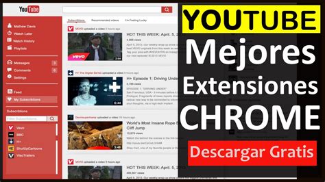 10 Mejores Extensiones De Google Chrome Para YOUTUBE 2015 YouTube