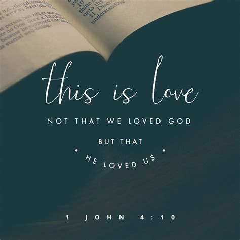 1 John 410 This Is Love Not That We Loved God But That He Loved Us