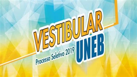 Inscrições Para Vestibular 2019 Da Uneb Começam Na Próxima Semana Blog Do Waldiney Passos