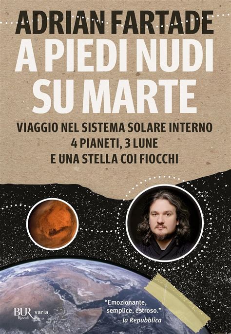 Amazon A Piedi Nudi Su Marte Viaggio Nel Sistema Solare Interno