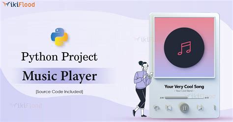 Python Project Music Player There Are Several Music Player By