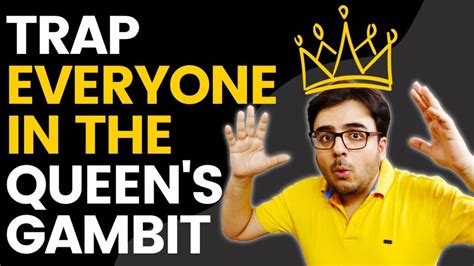 Top Traps In The Queens Gambit Chess Opening Tricks To Win Fast