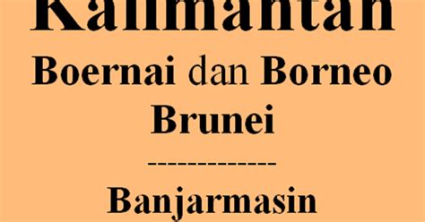 Poestaha Depok Sejarah Kalimantan Asal Usul Sejarah Kalimantan