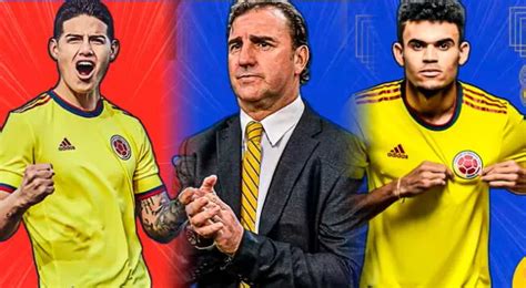 Convocados De Nestor Lorenzo En Colombia Con James Rodriguez Y Luis