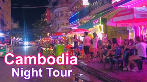 Nightlife Scene In Phnom Penh Cambodia Night Tour Youtube