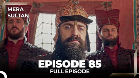 Mera Sultan Episode Urdu Dubbed Youtube