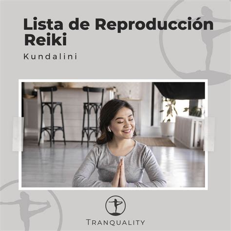 Lista de Reproducción Reiki Kundalini Album by Música De Relajación