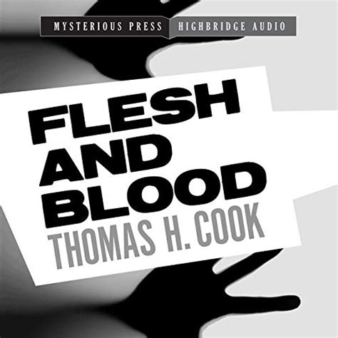 Flesh And Blood A Frank Clemons Mystery By Thomas H Cook Goodreads