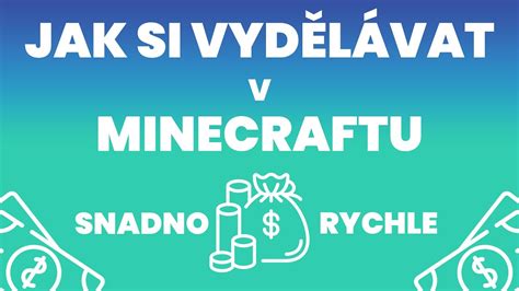 Jak si vydělávat v Minecraftu pod 18 let YouTube