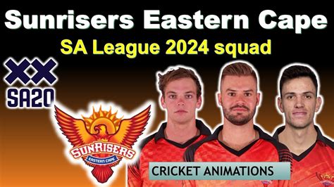 Sunrisers Eastern Cape Final Squad Sa League All Teams Final