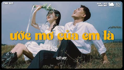 C M C A Em L K T H N C Ng Anh V N I Gi L N Lofi Ver Nh C Lofi Chill Nh Nh Ng Hot