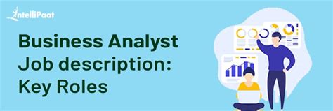 Business Analyst Job Description Key Roles And Responsibilities