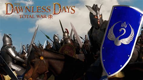 DOL AMROTH KNIGHTS RIDE TO WAR Dawnless Days Total War Multiplayer