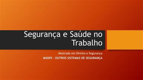 Ppt Segurança E Saúde No Trabalho Powerpoint Presentation Free Download Id1942333