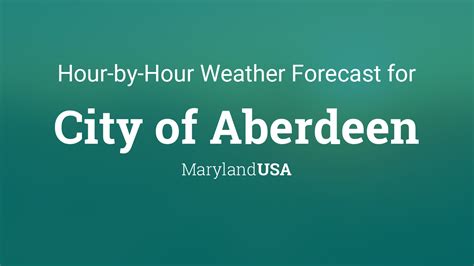 Hourly forecast for City of Aberdeen, Maryland, USA