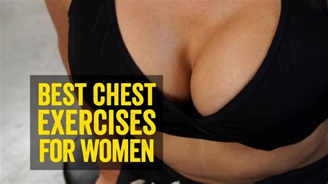 Best Chest Exercises For Women Lift Breasts Naturally Youtube