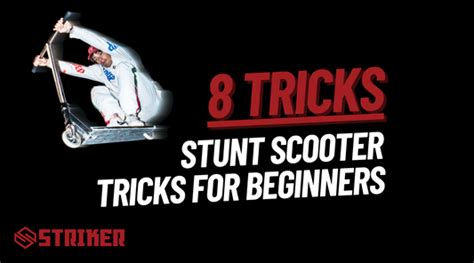 8 Stunt Scooter Tricks For Beginners | Striker