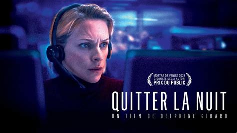 QUITTER LA NUIT Bande Annonce YouTube