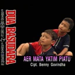 Aer Mata Yatim Piatu Song Lyrics And Music By Dua Basudara Arranged