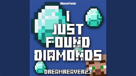 I Just Found Diamonds Youtube